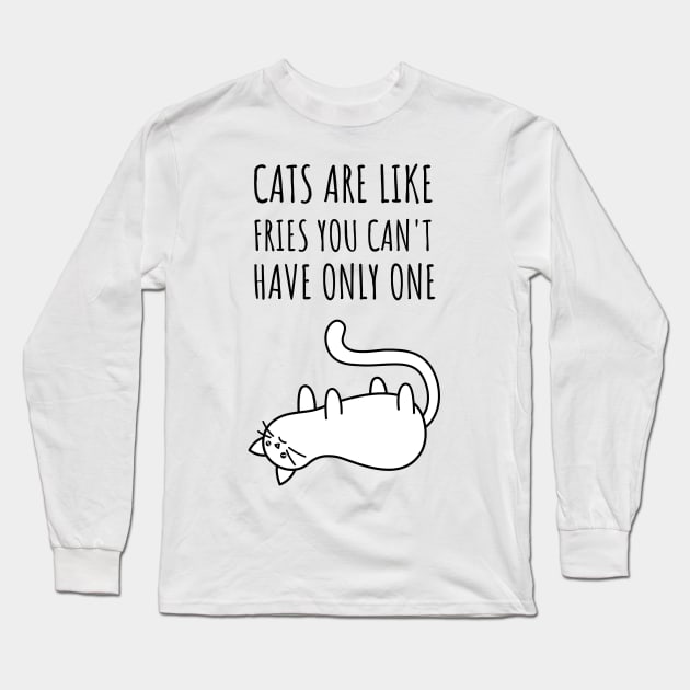 cats are like fries you can't have only one Long Sleeve T-Shirt by juinwonderland 41